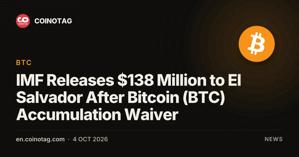 IWF gibt 138 Millionen US-Dollar für El Salvador nach Bitcoin (BTC)-Ankaufsausnahme frei