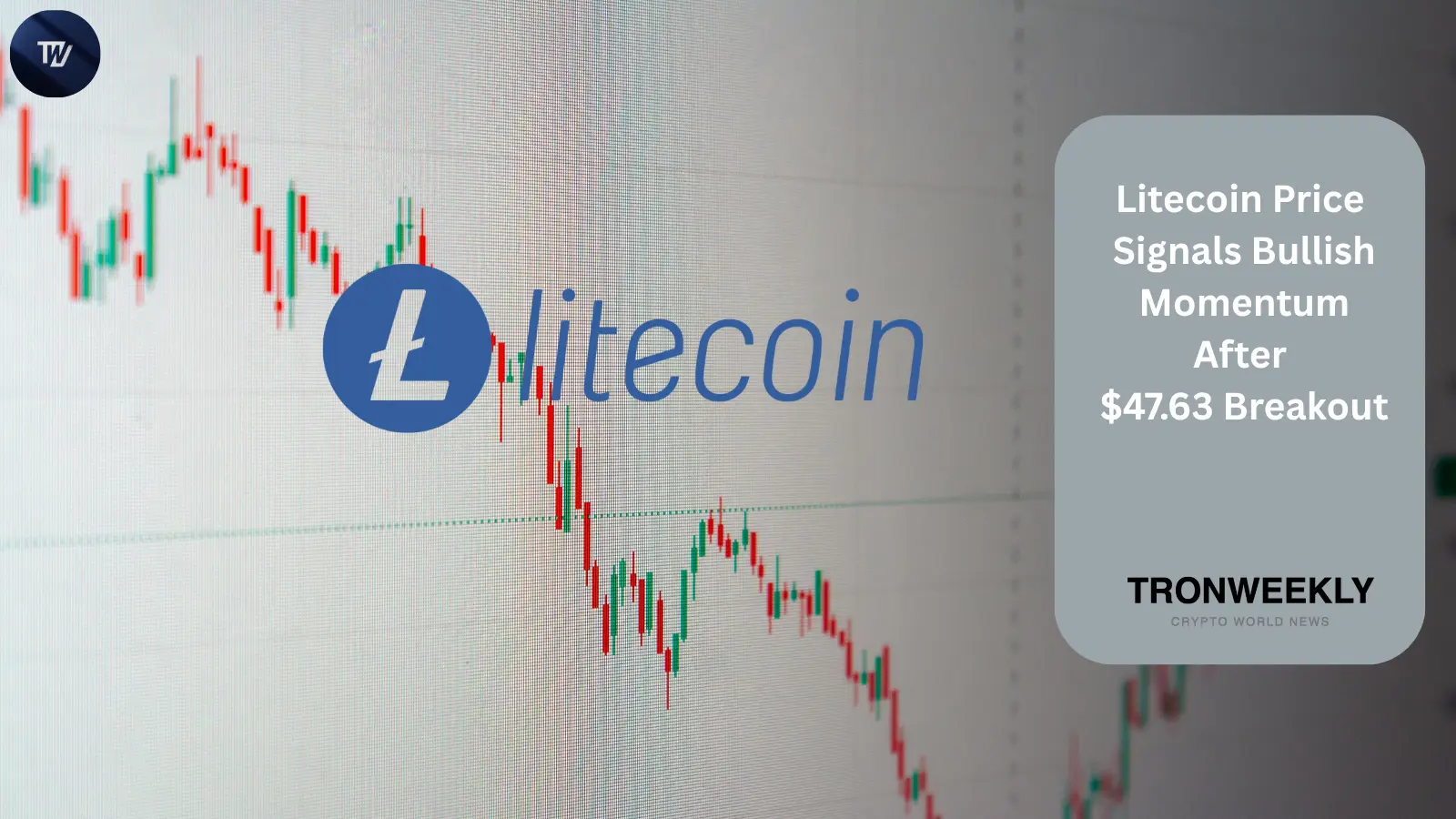 Litecoin-Preis peilt nach Ausbruch über $47.63 eine Bewegung auf $54 an
