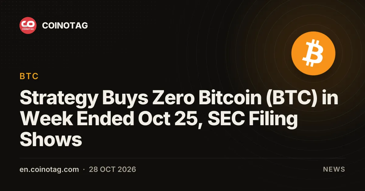 Strategy не купила ни одного биткойна (BTC) за неделю, завершившуюся 25 октября, следует из отчета SEC