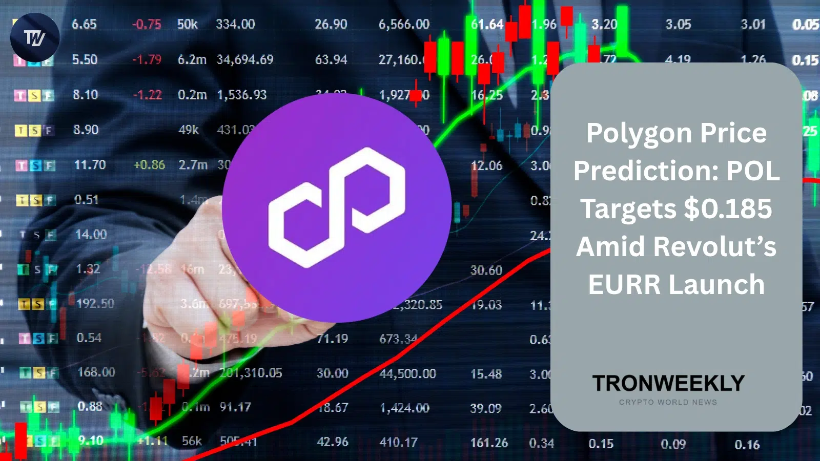 Le POL de Polygon vise 0,185 $ alors que Revolut lance sa stablecoin EURR sur le réseau