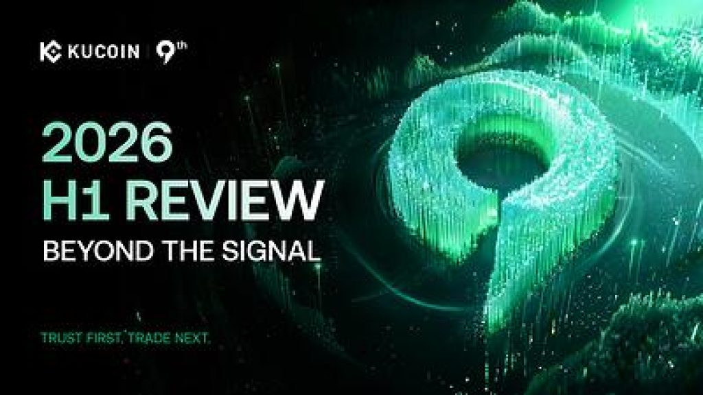 KuCoin Marks Ninth Anniversary, Surpasses 45 Million Users, and Advances Trust-First Vision in 2026 H1 Review