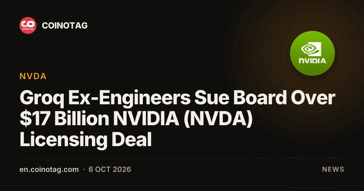 Byli inżynierowie Groq pozywają zarząd w sprawie umowy licencyjnej NVIDIA (NVDA) o wartości 17 miliardów dolarów