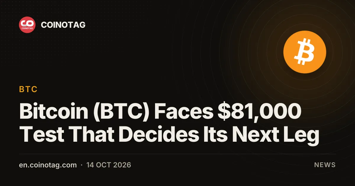 Bitcoin (BTC) проходит тест на уровне $81 000, который определит его дальнейшее движение