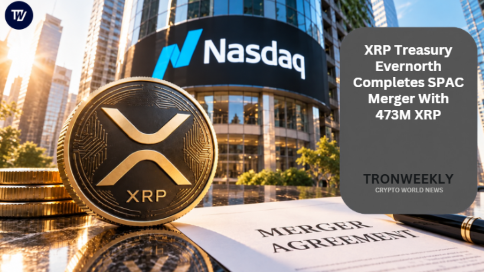Evernorth завершила SPAC-слияние и выйдет на Nasdaq с 473 млн XRP