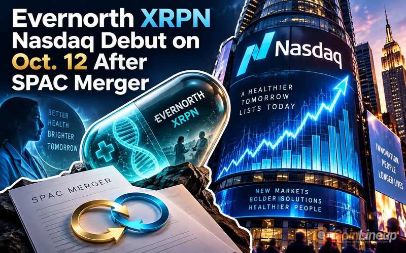 Evernorth рассчитывает дебютировать на Nasdaq под тикером XRPN 12 октября после SPAC-слияния с 473 млн XRP