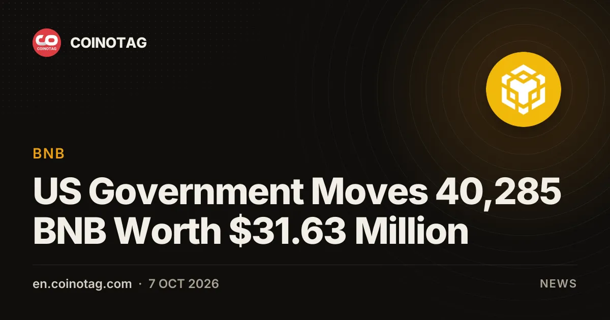 被标记为美国政府地址的钱包转移 40,285 枚 BNB,价值 3,163 万美元