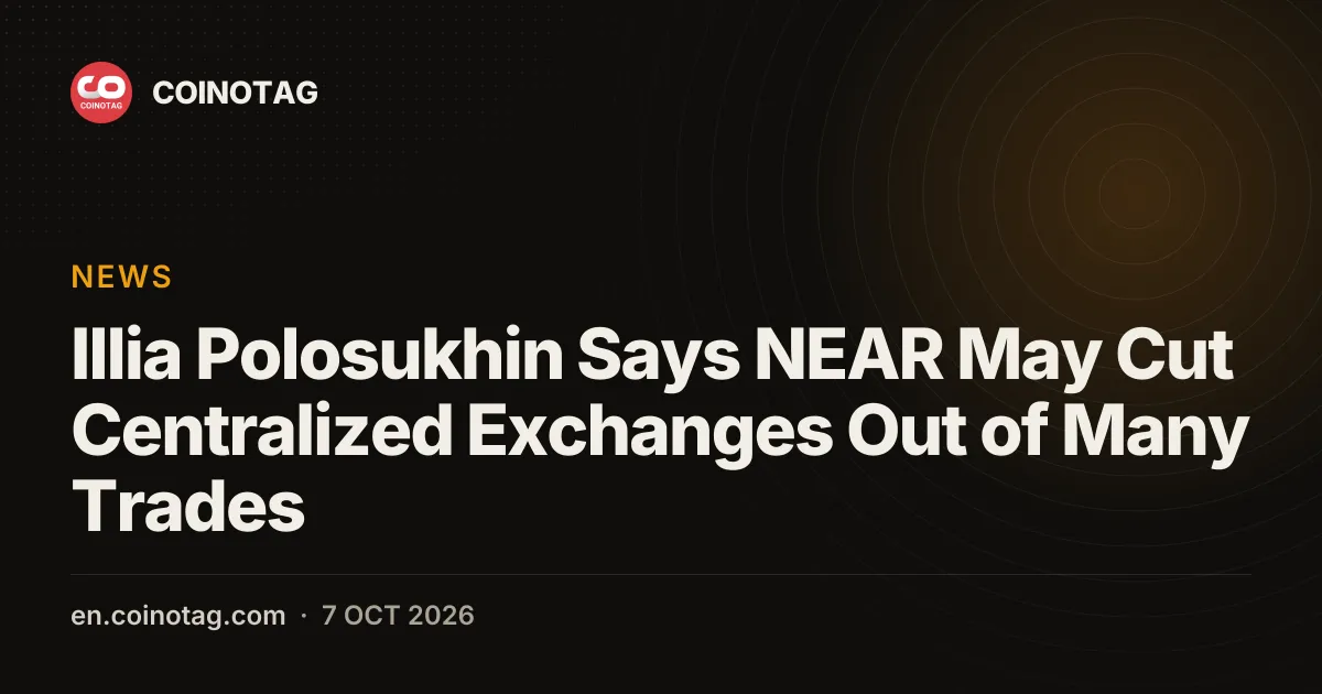 Illia Polosukhin dice que NEAR podría dejar fuera a los exchanges centralizados en muchas operaciones