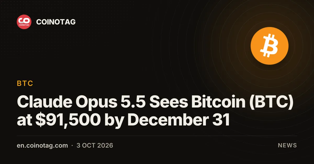 Claude Opus 5.5 прогнозирует Bitcoin (BTC) на уровне $91 500 к 31 декабря