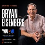 Bryan Eisenberg 將於 YOU x AI 峰會開幕致詞,暢談 AI 時代的人性連結