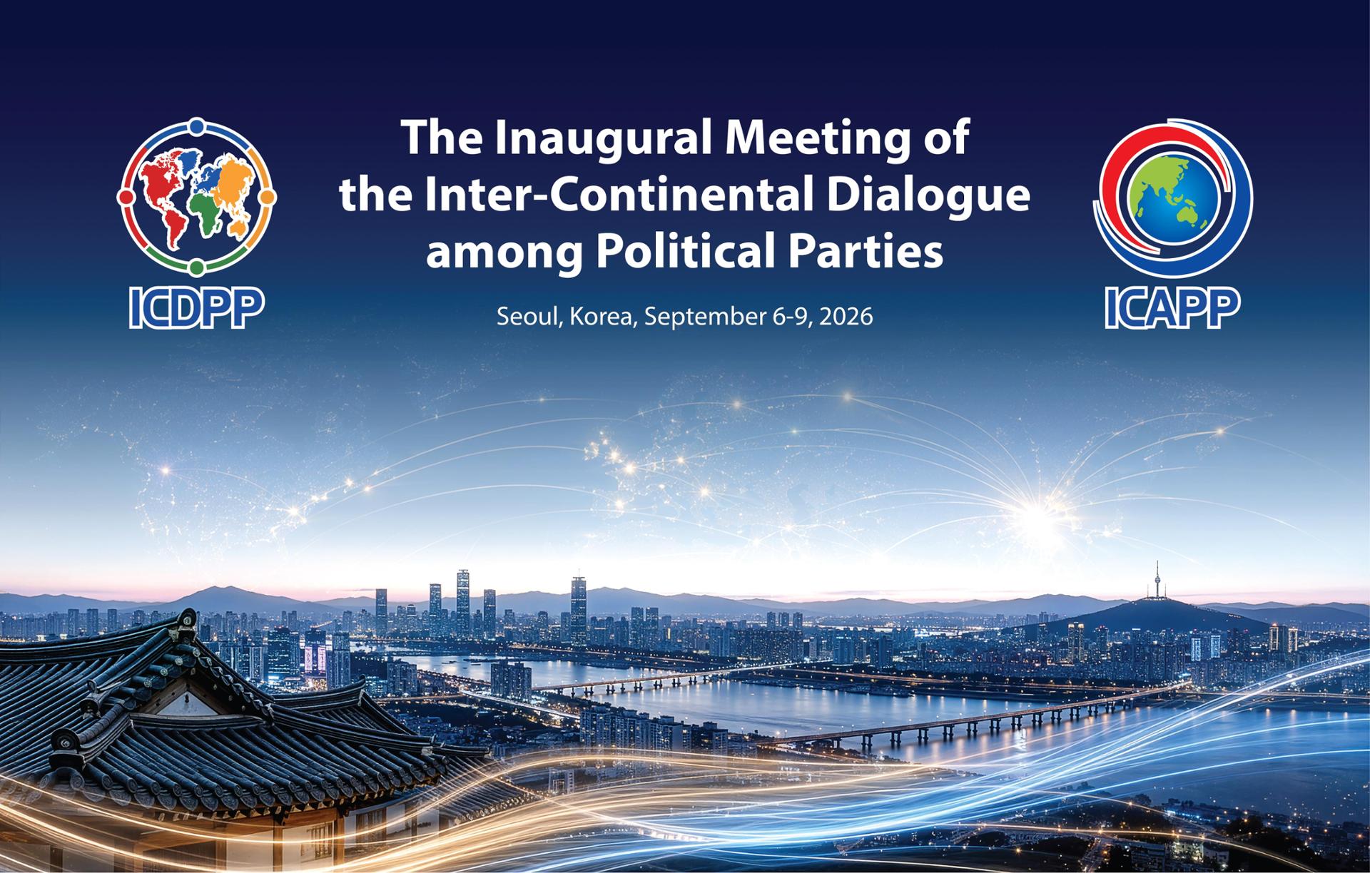 Séoul accueillera le premier Dialogue intercontinental entre partis politiques