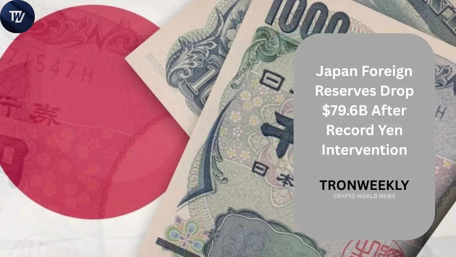 Las reservas extranjeras de Japón caen un récord de 79,600 millones de dólares tras la mayor intervención a favor del yen de su historia