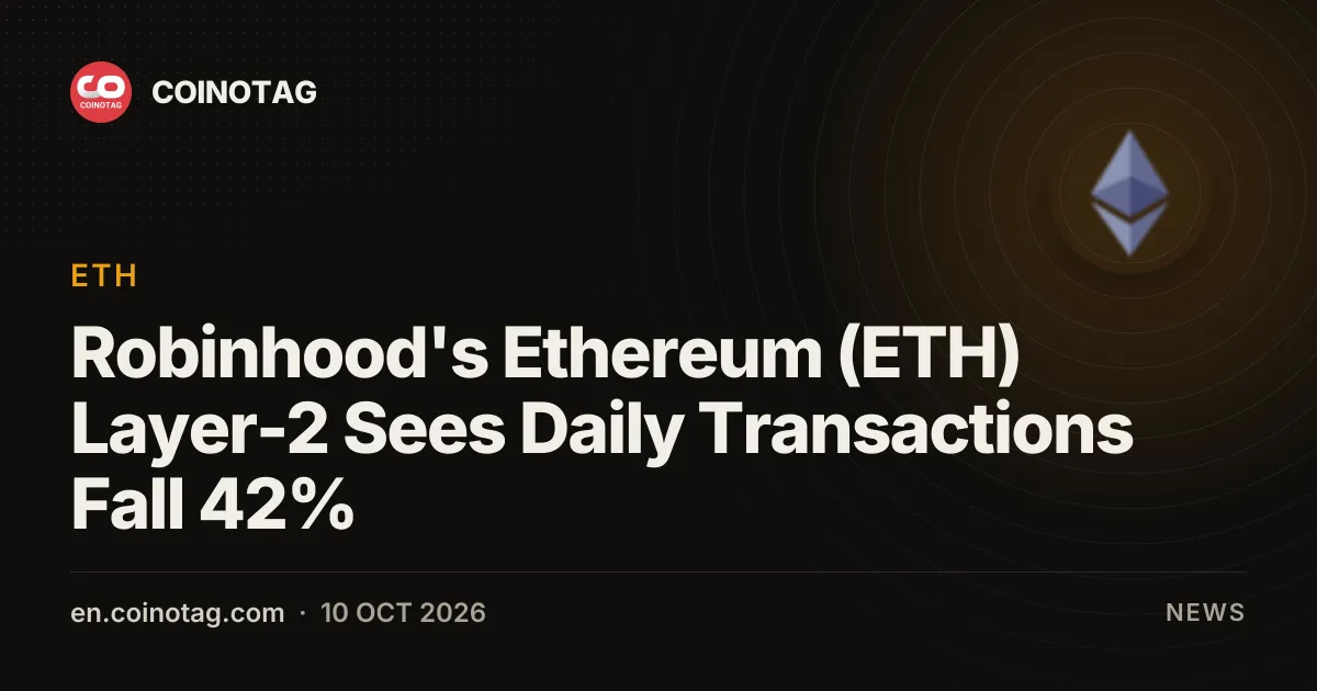 Layer-2 сеть Robinhood на Ethereum (ETH) зафиксировала снижение ежедневных транзакций на 42%