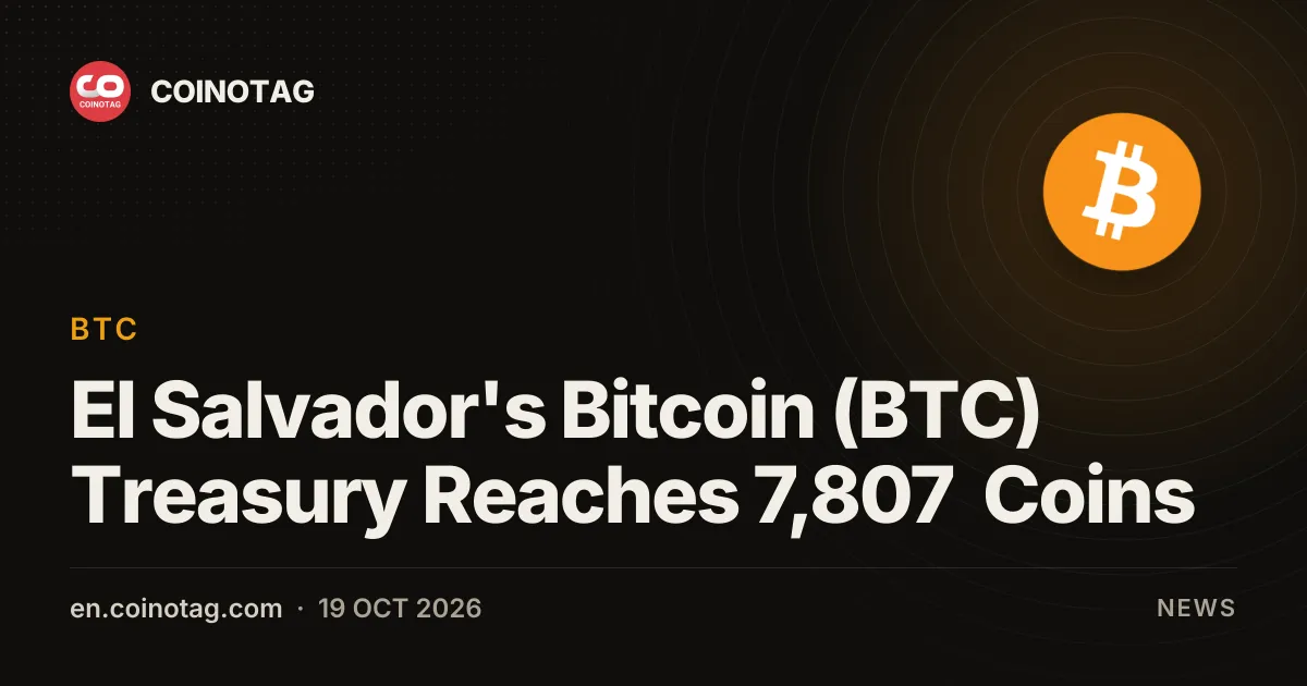 La réserve de Bitcoin (BTC) du Salvador atteint 7 807 pièces
