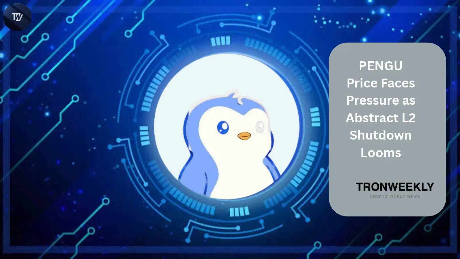 PENGU Price Stalls Near $0.008 as Pudgy Penguins Shanghai Event Nears