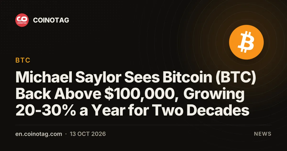 Майкл Сейлор ожидает возвращения биткоина (BTC) выше $100 000 и роста на 20-30% в год в течение двух десятилетий