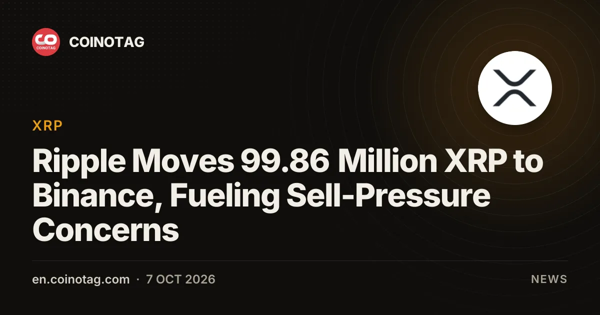 Ripple mueve 99.86 millones de XRP a Binance, alimentando preocupaciones por presión de venta