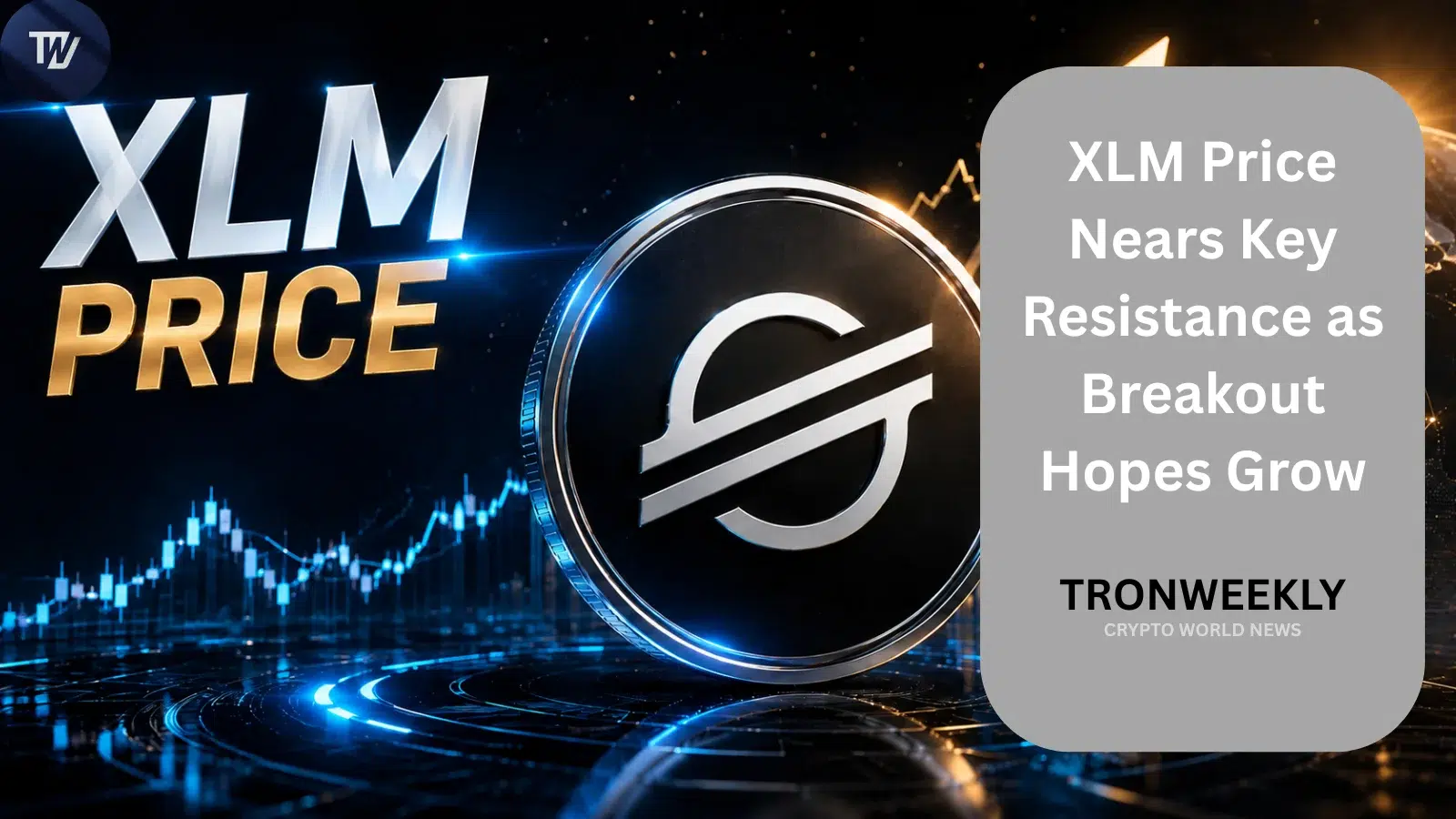 El precio de XLM se acerca a una resistencia crítica mientras aumentan las perspectivas de ruptura