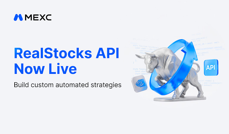 MEXC lance l'API RealStocks avec 0 commission pour les traders quantitatifs