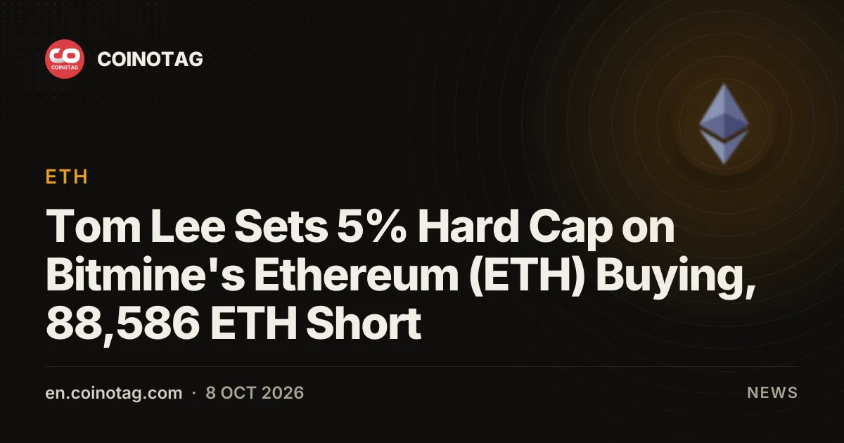 Tom Lee anuncia un límite máximo del 5% en las compras de Ethereum (ETH) de BitMine; le faltan 88,586 ETH