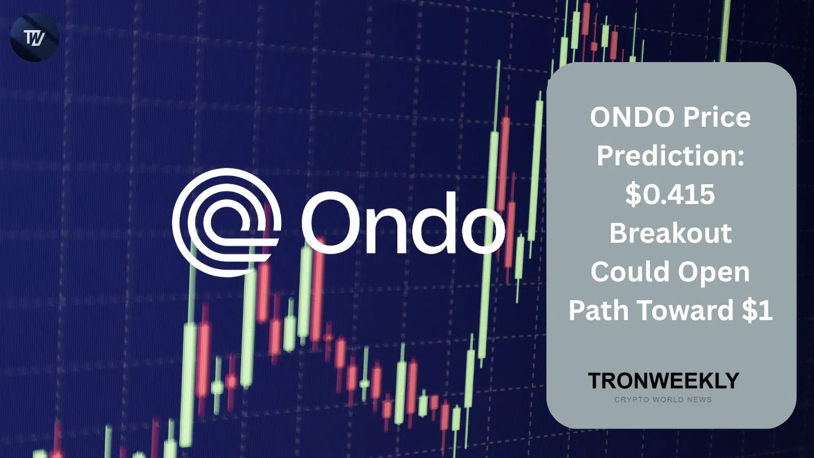 ONDO Price Prediction: $0.415 Breakout Could Open Path Toward $1