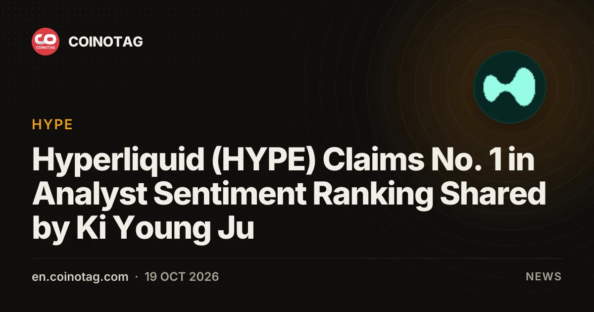 Hyperliquid (HYPE) se ubica en el primer puesto del ranking de sentimiento analista compartido por Ki Young Ju