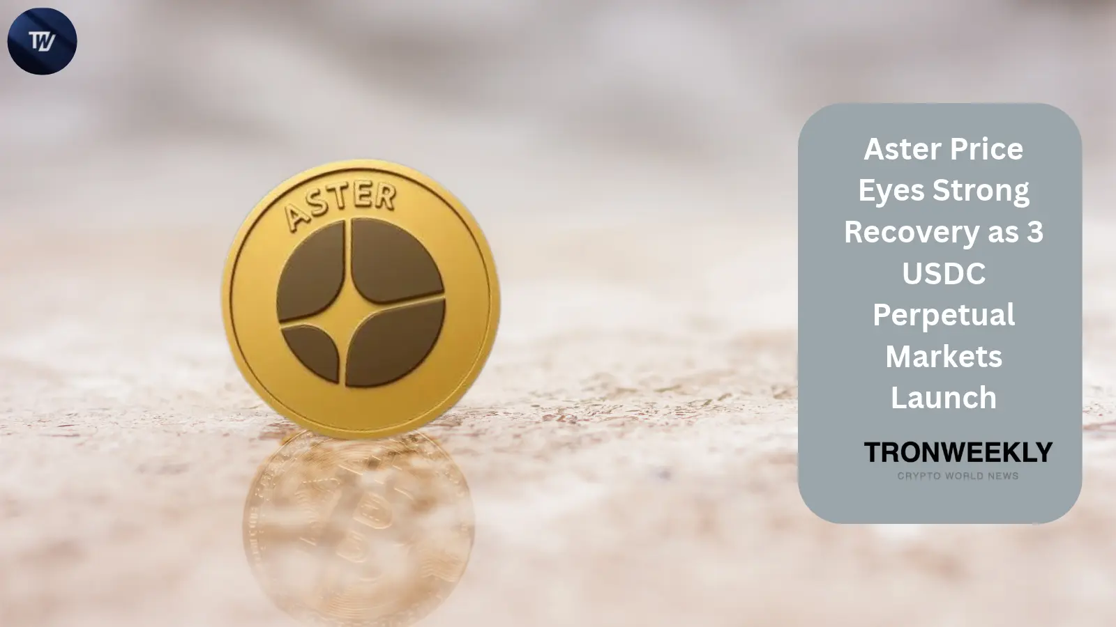 Aster Price Eyes Recovery as Aster DEX Adds Three USDC Perpetual Markets