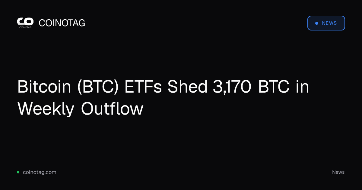 ETF на Bitcoin (BTC) зафиксировали недельный отток 3,170 BTC, лидером стали погашения в IBIT