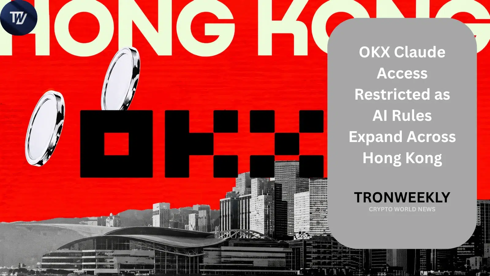 OKX vieta l'uso di Claude a Hong Kong dopo la sospensione dell'account aziendale da parte di Anthropic