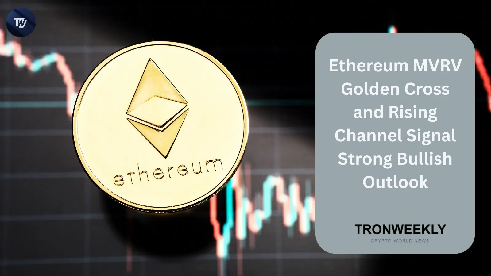 Le golden cross du MVRV d'Ethereum et le canal ascendant pointent vers un potentiel retournement haussier