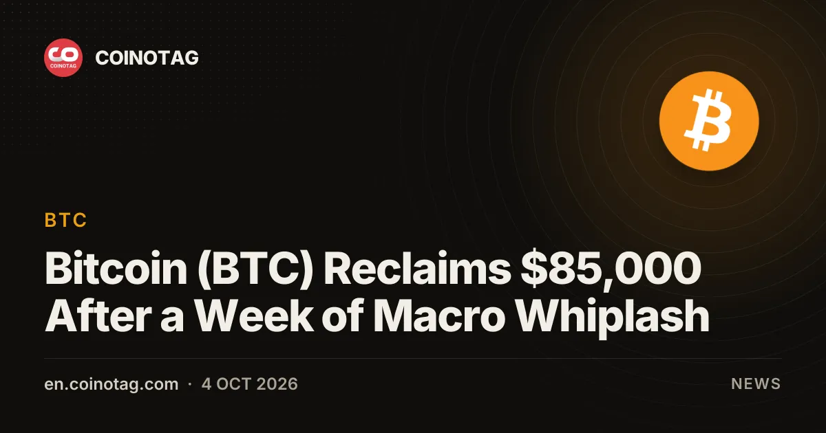 Bitcoin (BTC) вернулся выше $85,000 после недели макроэкономических колебаний