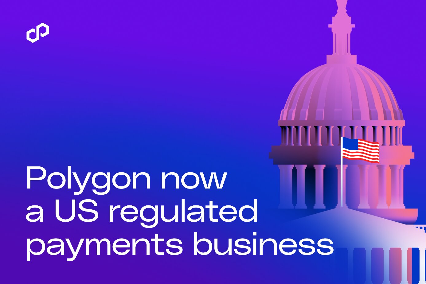Polygon kończy przejęcie Coinme i rozszerza licencjonowane płatności w USA na 48 stanów