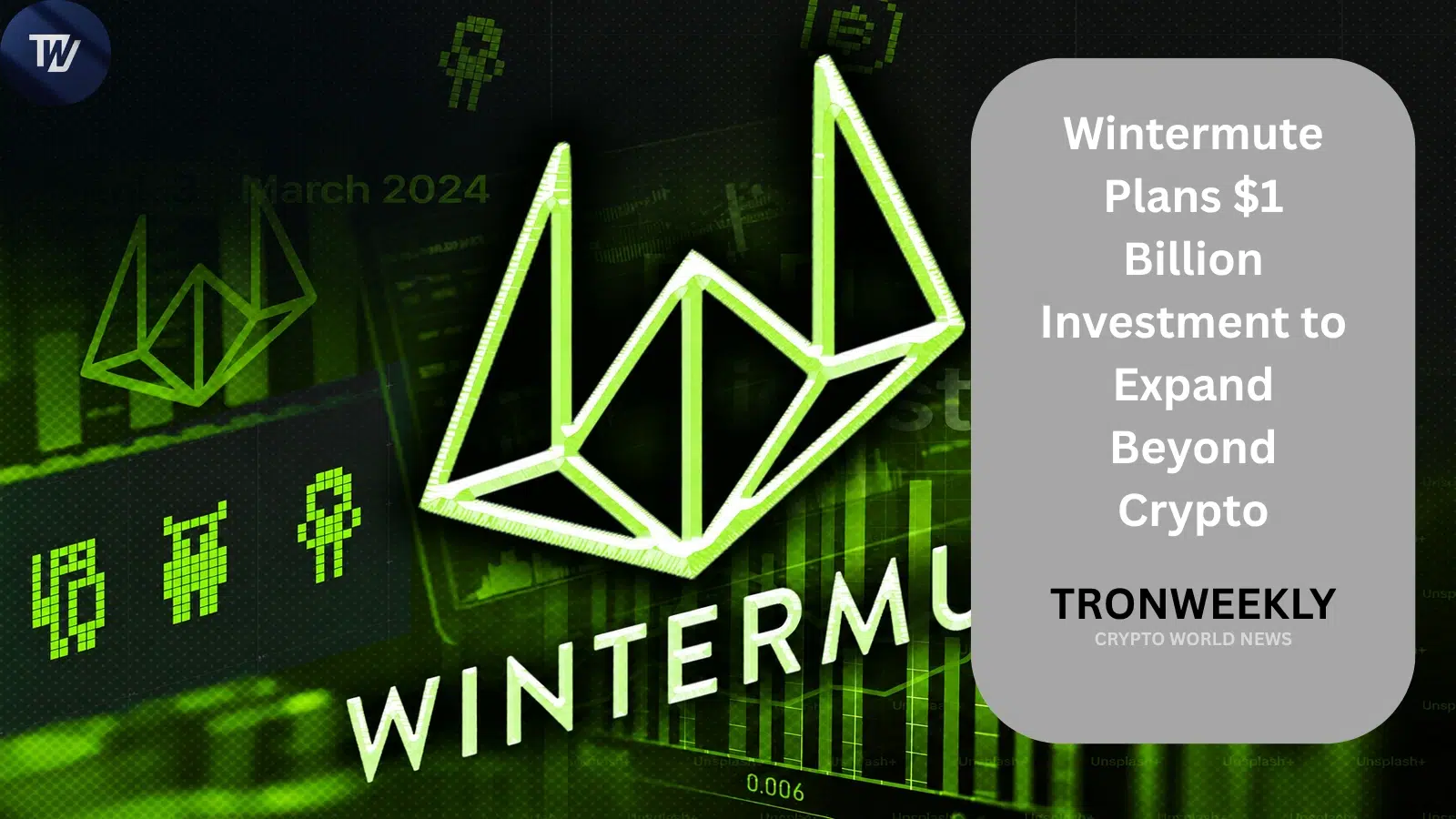 Wintermute plant Investition von 1 Milliarde US-Dollar, um über Krypto hinaus in die traditionelle Finanzwelt zu expandieren