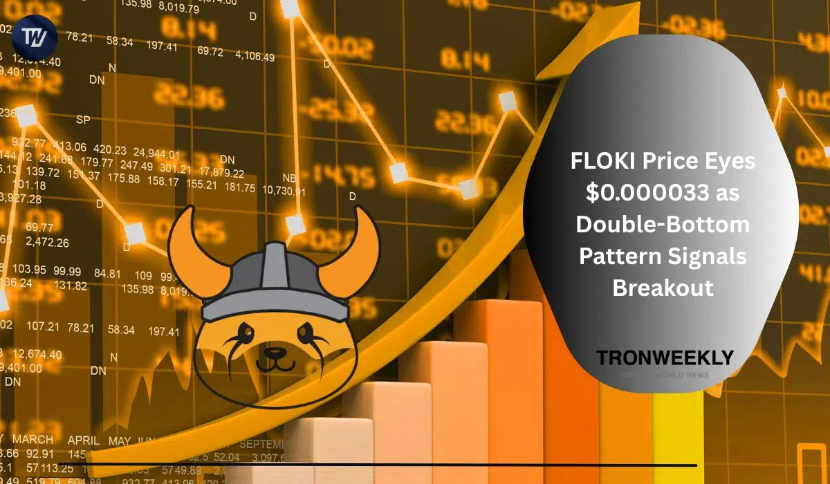 Цена FLOKI нацелена на $0.000033, поскольку модель двойного дна сигнализирует о прорыве