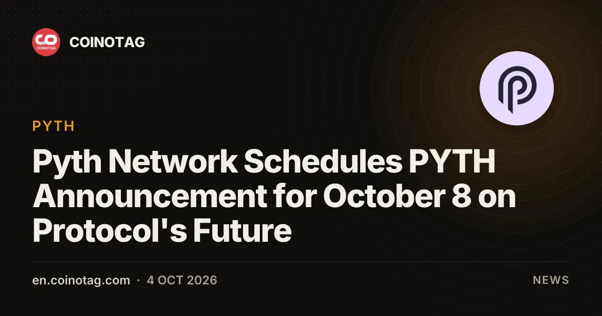 Pyth Network назначила на 8 октября анонс о будущем протокола в рамках Pyth Connect