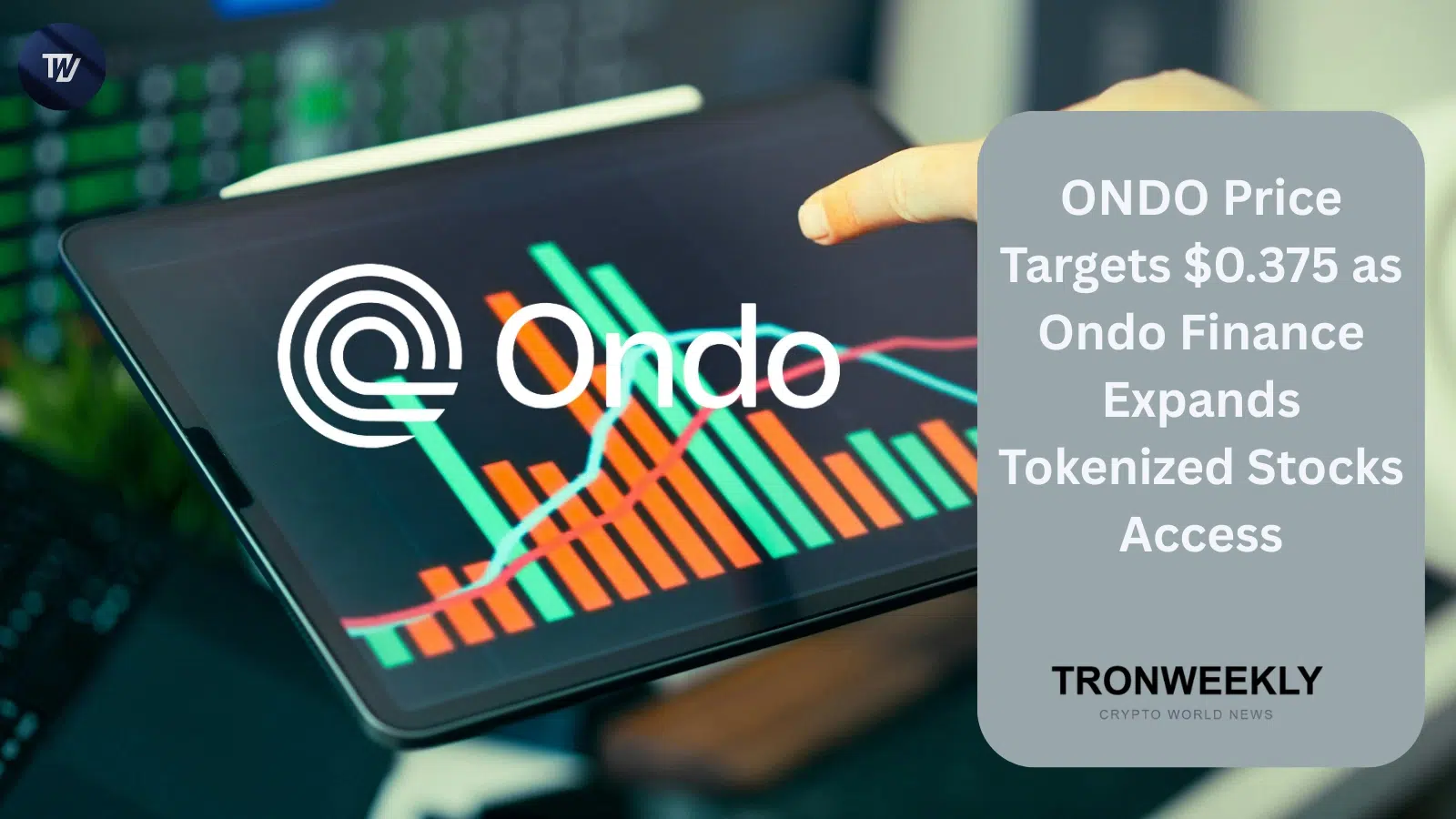 Цена ONDO нацелена на $0.375, поскольку Ondo Finance расширяет доступ к токенизированным акциям через RoqquPay