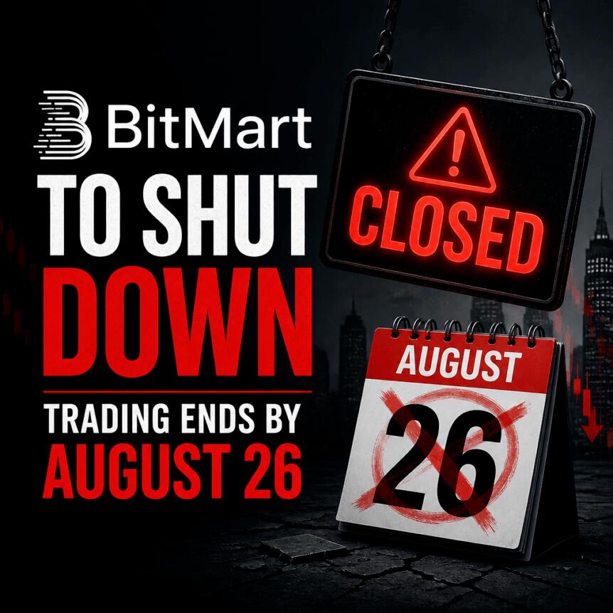 BitMart заявила, что торги завершатся 26 августа перед закрытием в январе 2027 года