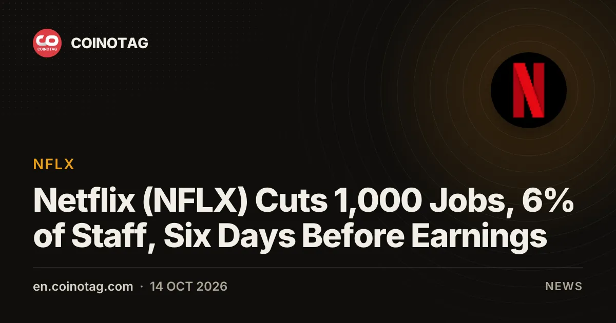Netflix (NFLX) taglia circa 1.000 posti di lavoro, il 6% della forza lavoro, sei giorni prima degli utili