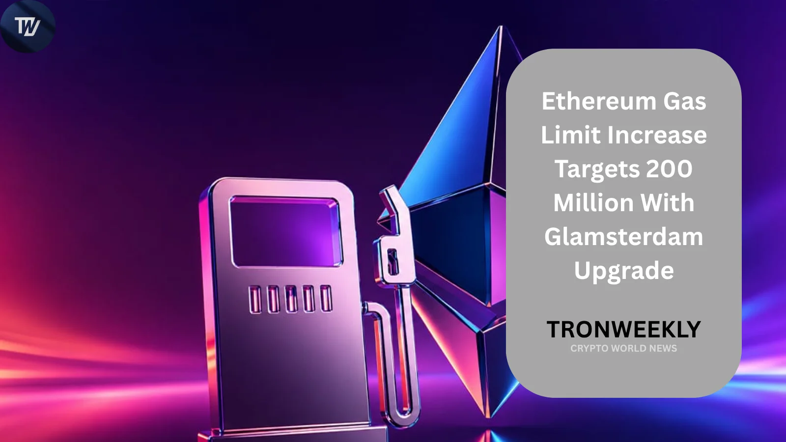 Ethereum Gas Limit Set to Rise to 200 Million on Hoodi With Glamsterdam Upgrade