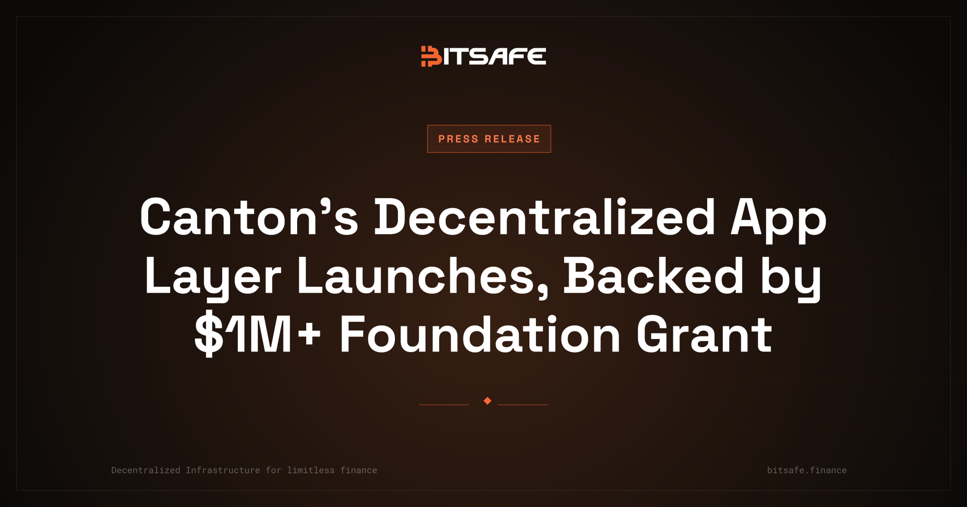 BitSafe Launches Decentralization Manager for Canton Network With Over $1 Million Grant Support