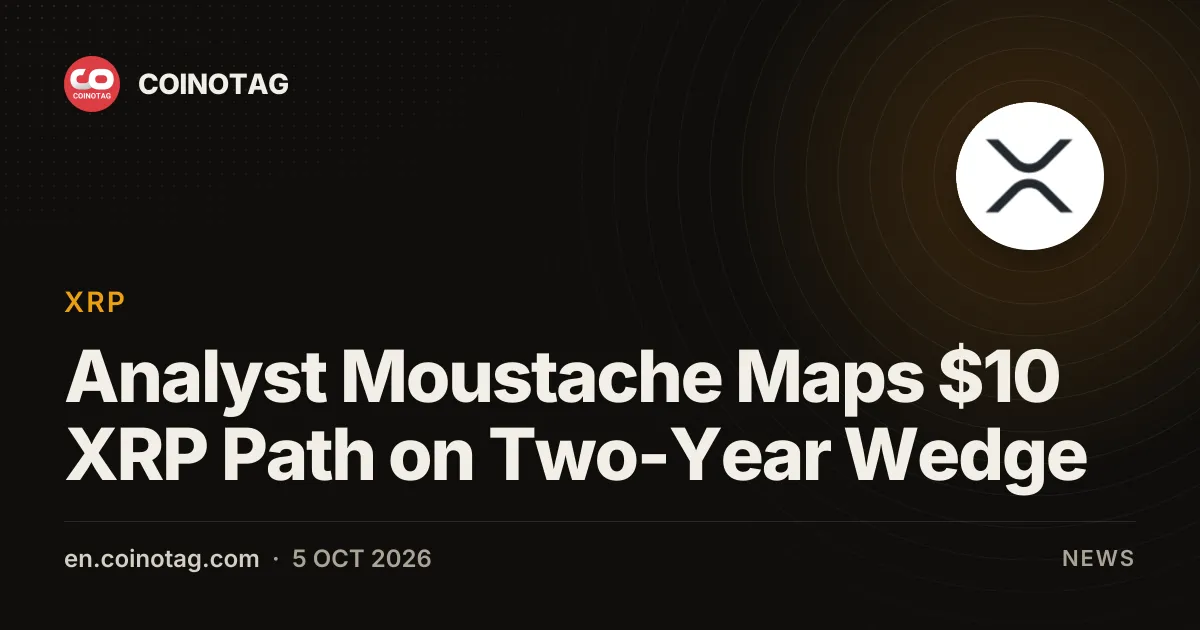 El analista Moustache traza una ruta de $10 para XRP sobre un patrón de cuña de dos años