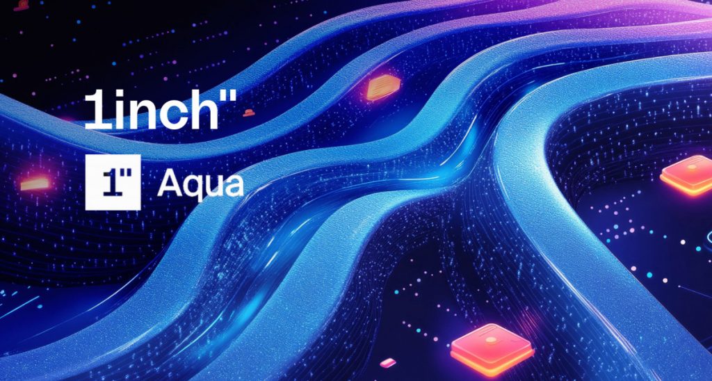 1inch 在 13 條鏈上推出自託管 Aqua 協議,以整合 DeFi 流動性