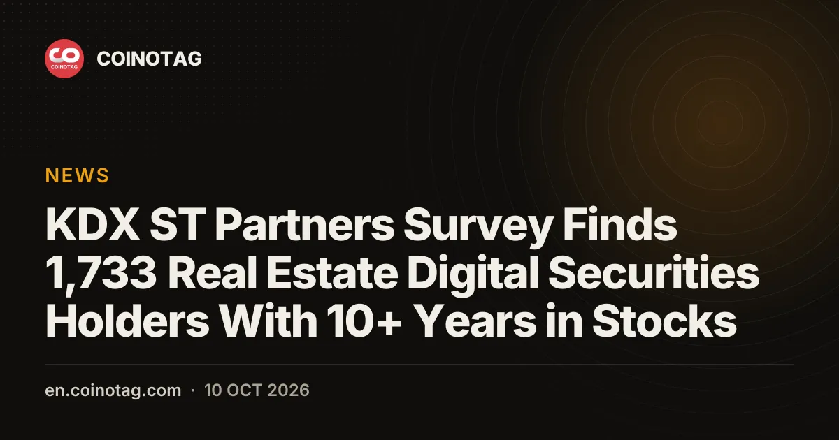 KDX ST Partners 调查发现1,733名不动产数字证券持有人拥有10年以上股票投资经验