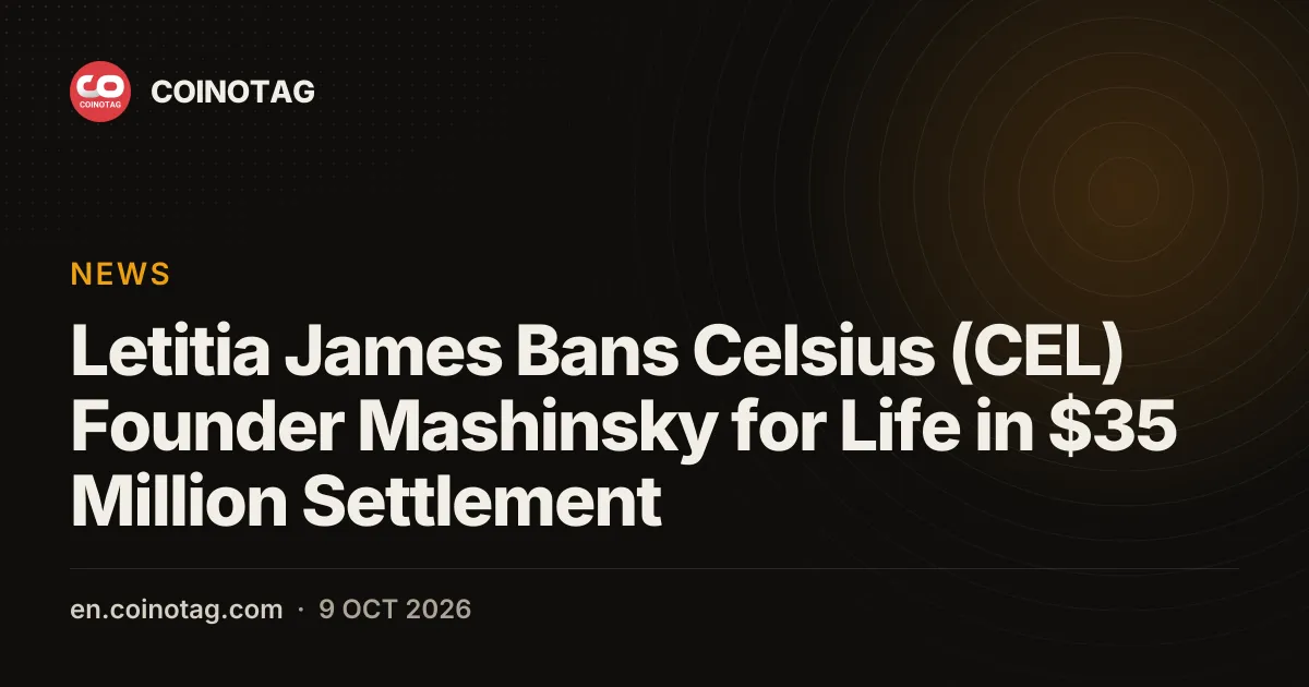 Летиция Джеймс пожизненно отстранила основателя Celsius (CEL) Машинского в рамках урегулирования на 35 млн долларов