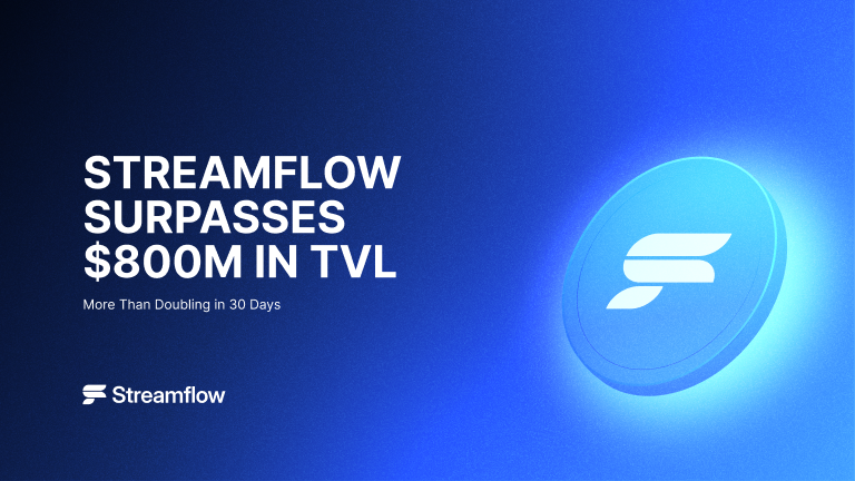 TVL Streamflow превысил 800 млн долларов, более чем удвоившись за 30 дней