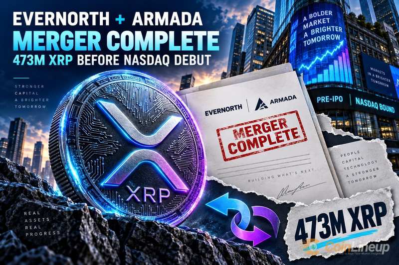 Evernorth kończy fuzję z Armada z 473 mln XRP przed debiutem na Nasdaq
