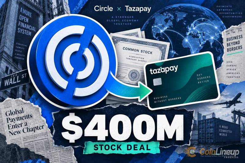 Circle accepte d’acquérir Tazapay dans le cadre d’une opération entièrement en actions de 400 millions de dollars