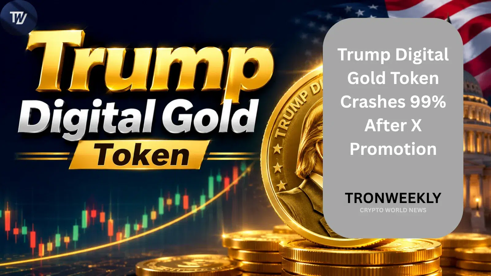 Le jeton Trump Digital Gold s'effondre de plus de 99 % après sa promotion sur X