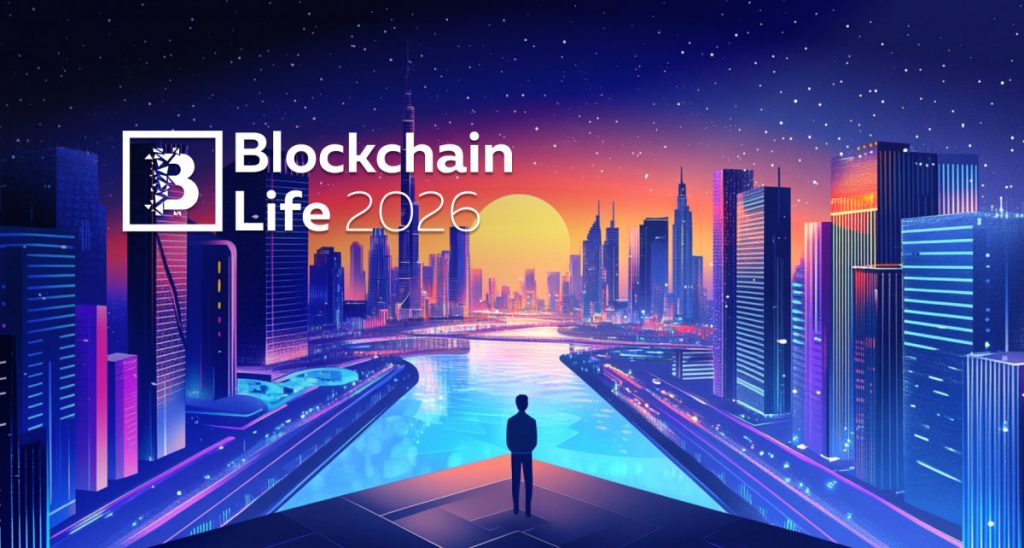 Dubaï accueillera Blockchain Life 2026, avec l'intégration de l'IA et des cryptomonnaies au cœur du forum industriel mondial