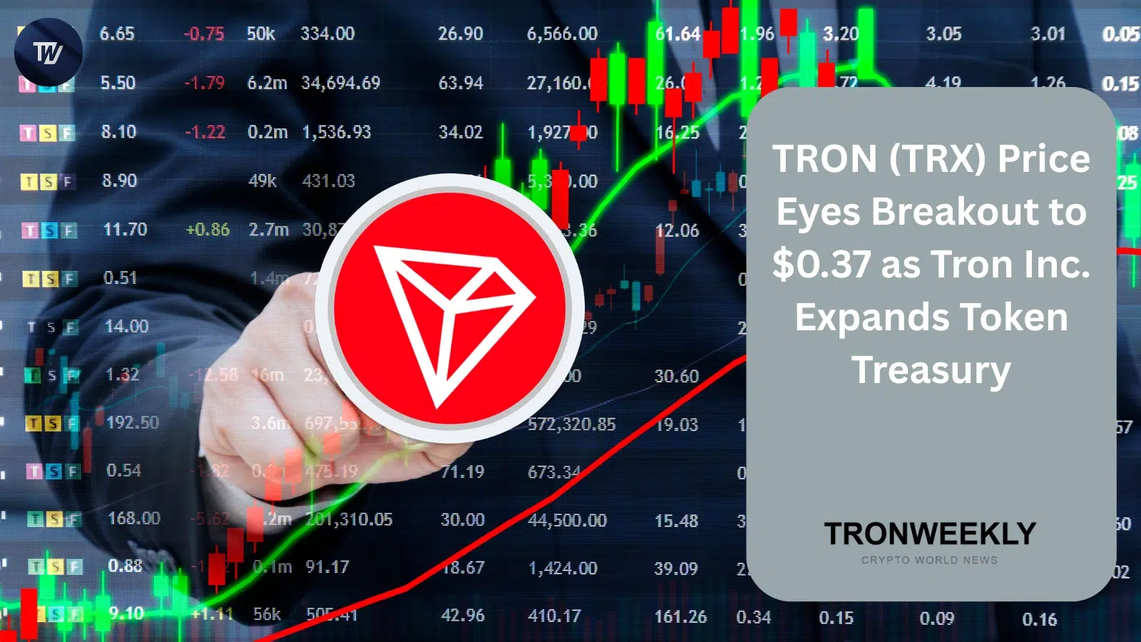 TRON(TRX)價格瞄準突破至 0.37 美元,Tron Inc. 擴充代幣儲備