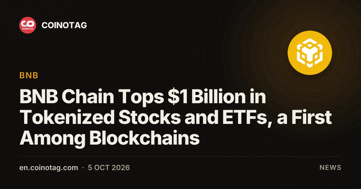 BNB Chain è la prima blockchain a superare 1 miliardo di dollari in azioni ed ETF tokenizzati